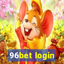 96bet login